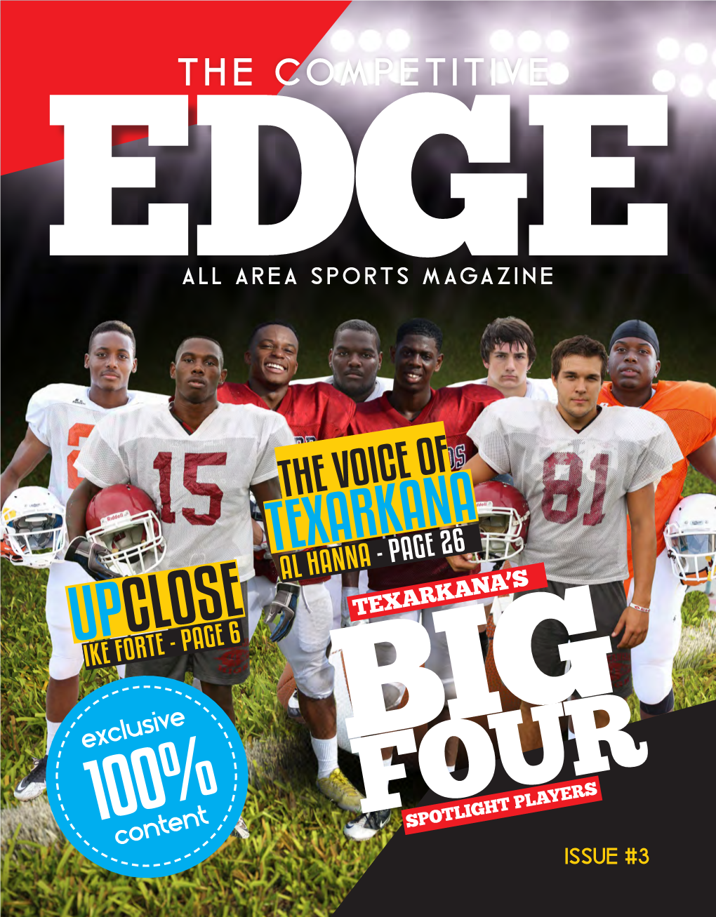 UPCLOSE TEXARKANA’S IKE FORTE - PAGE 6 Exclusive BIG