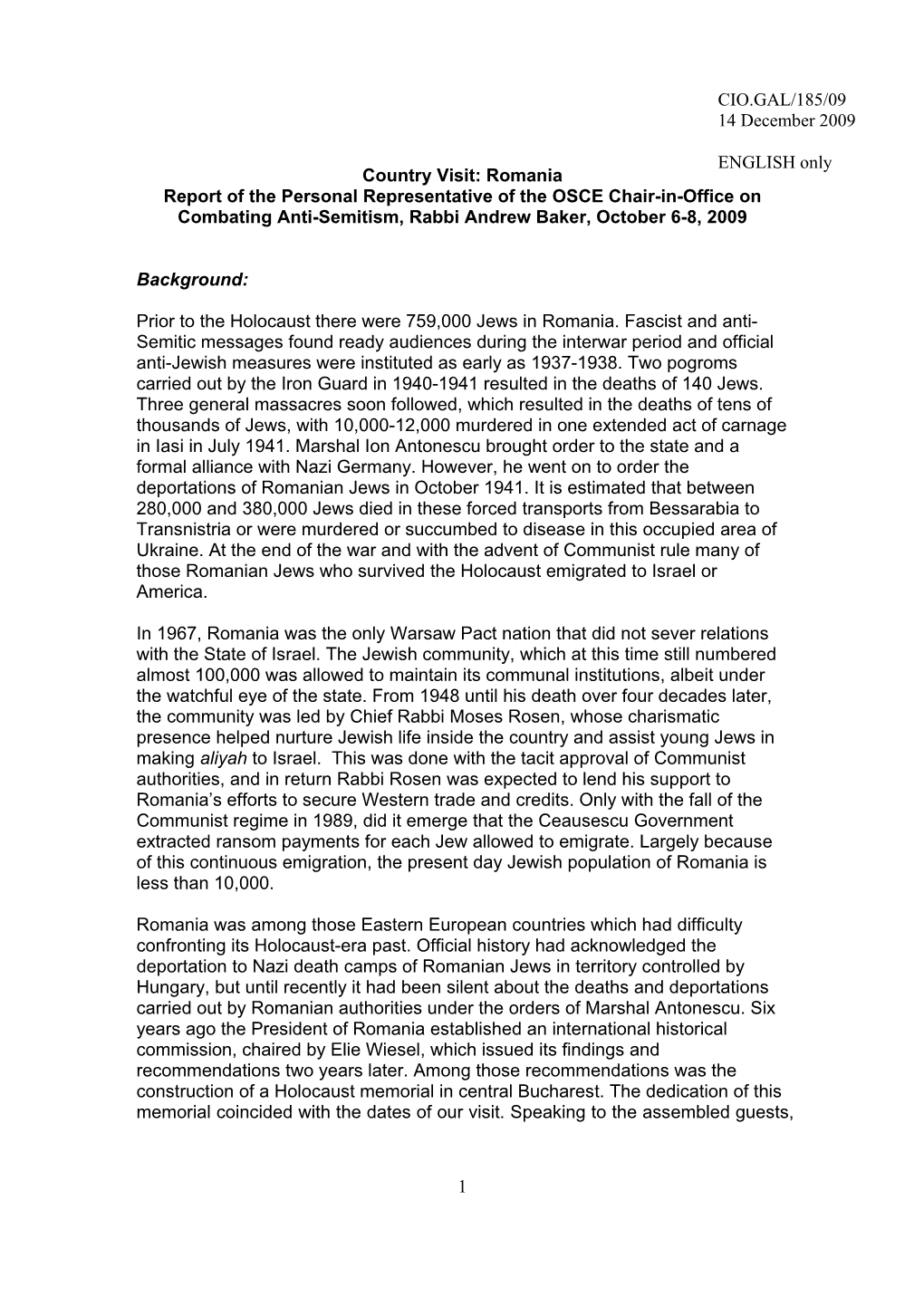 Romania Report of the Personal Representative of the OSCE Chair-In-Office on Combating Anti-Semitism, Rabbi Andrew Baker, October 6-8, 2009