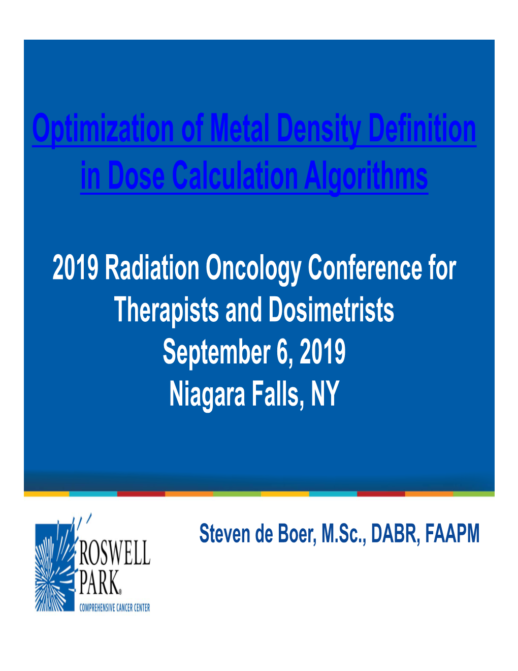Optimization of Metal Density Definition in Dose Calculation Algorithms