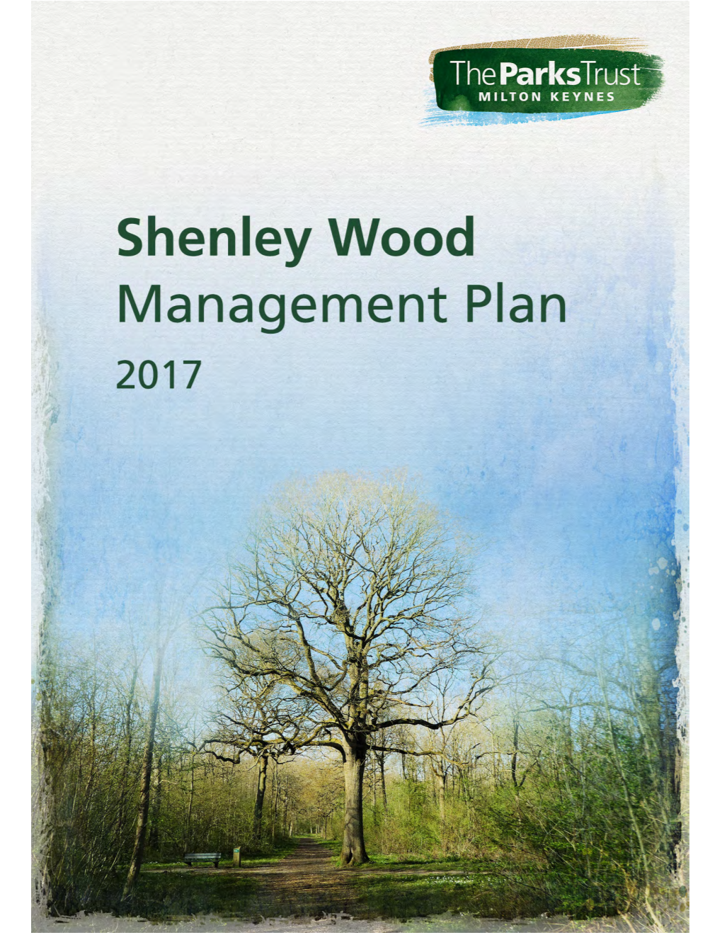 Shenley Wood Management Plan 2017