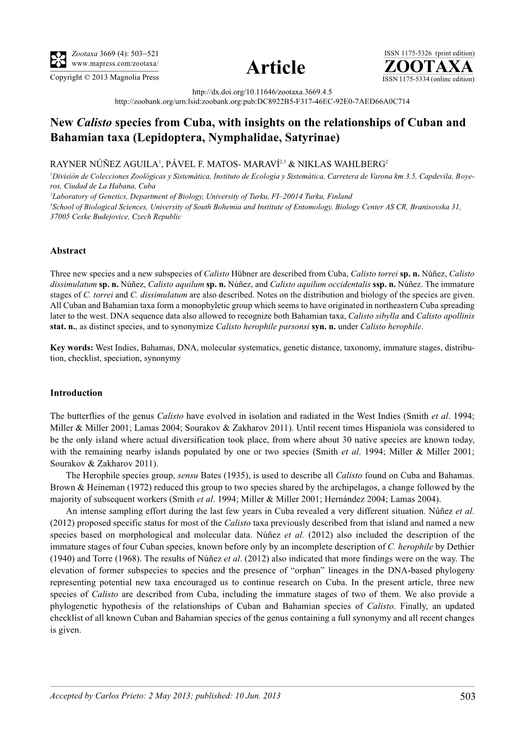 New Calisto Species from Cuba, with Insights on the Relationships of Cuban and Bahamian Taxa (Lepidoptera, Nymphalidae, Satyrinae)