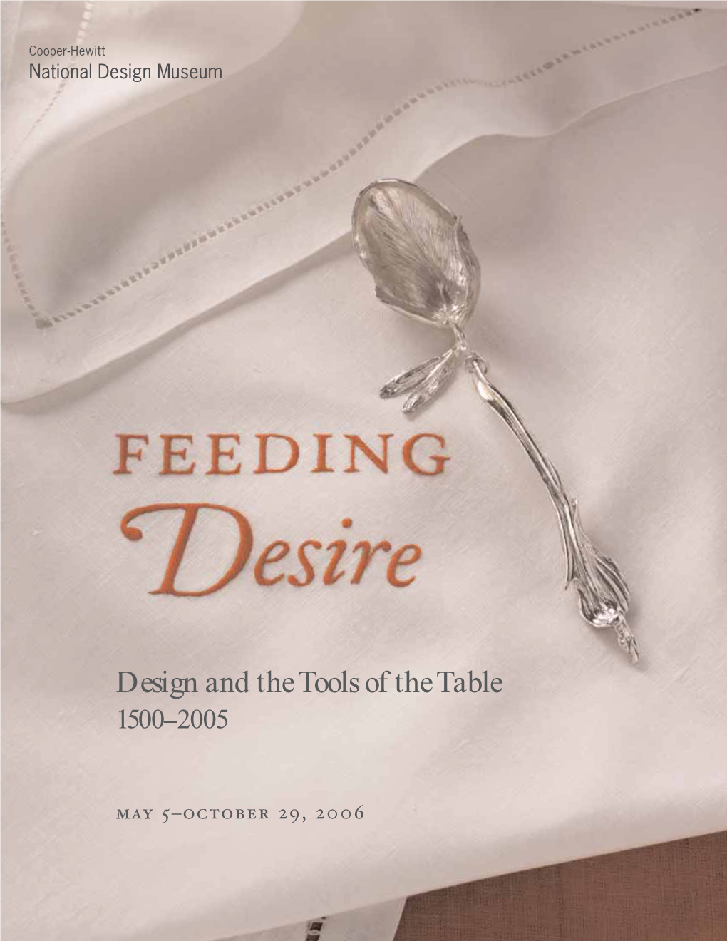 Design and the Tools of the Table 1500–2005