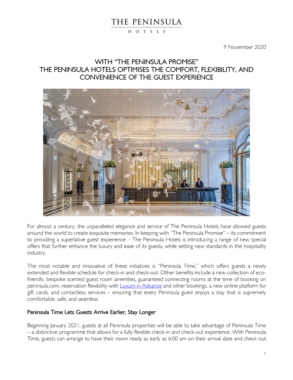 The Peninsula Promise” the Peninsula Hotels Optimises the Comfort, Flexibility, and Convenience of the Guest Experience