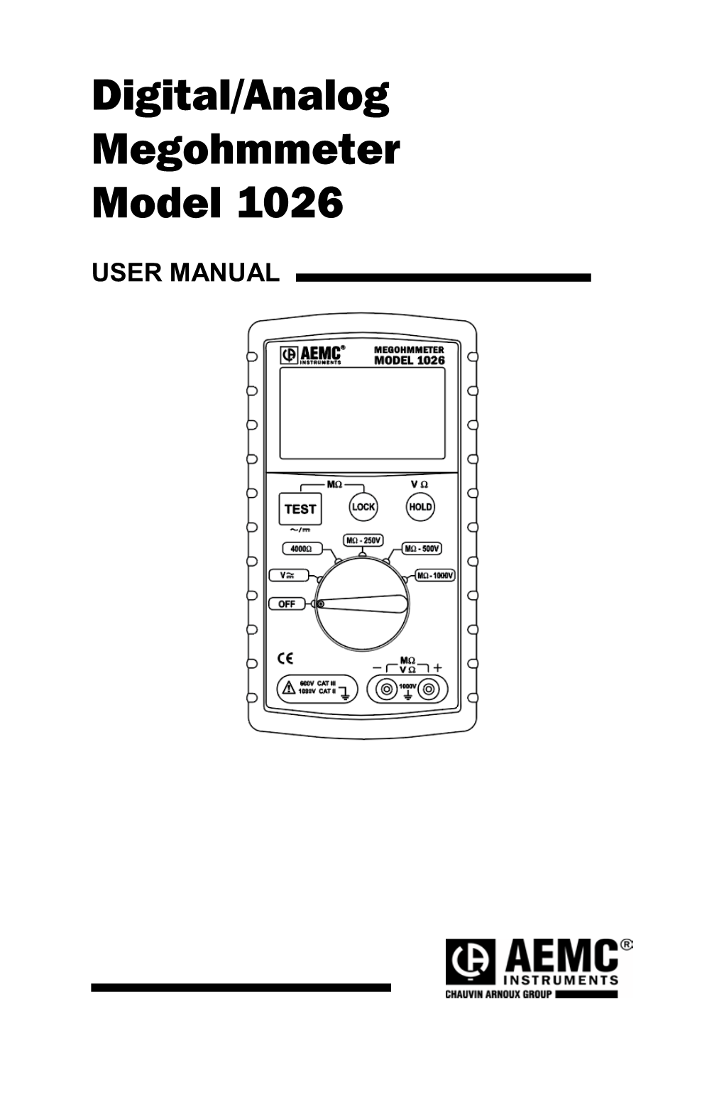 Digital/Analog Megohmmeter Model 1026