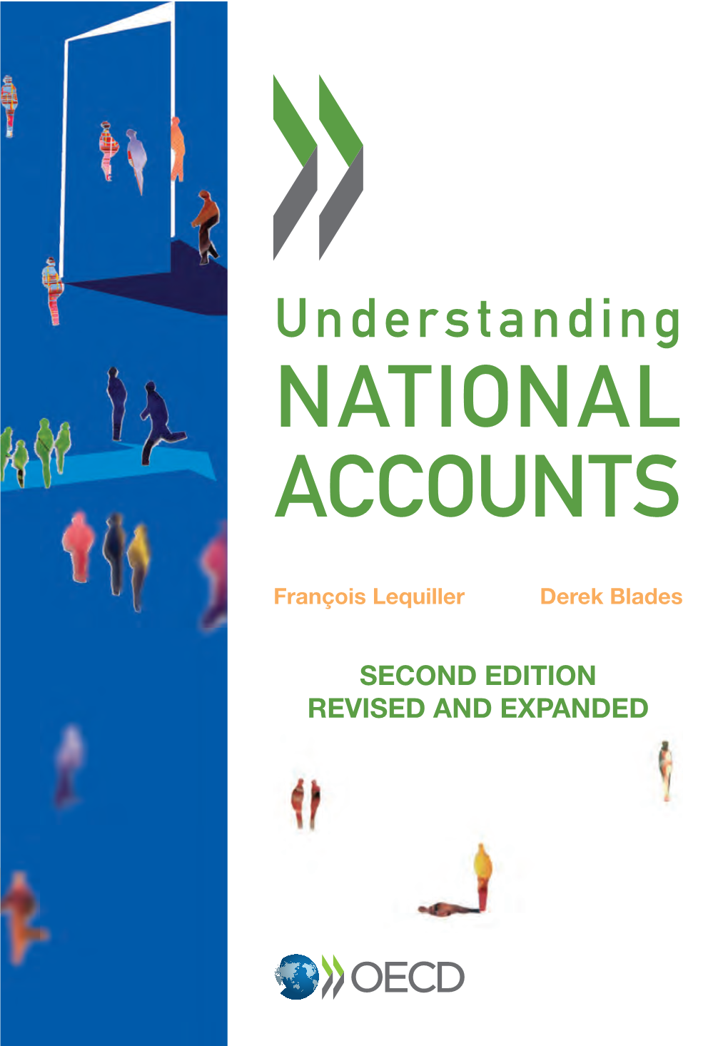 Understanding National Accounts Second Edition Revised and Expanded Updated to SNA 2008 and ESA 2010