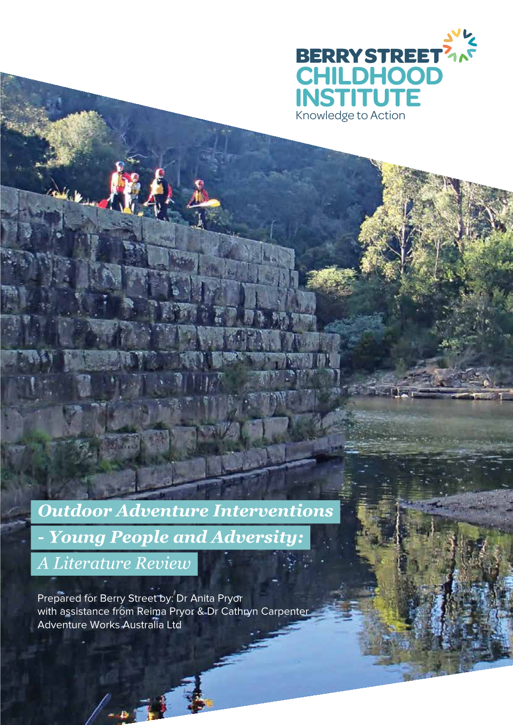 Outdoor Adventure Interventions - Young People and Adversity: a Literature Review
