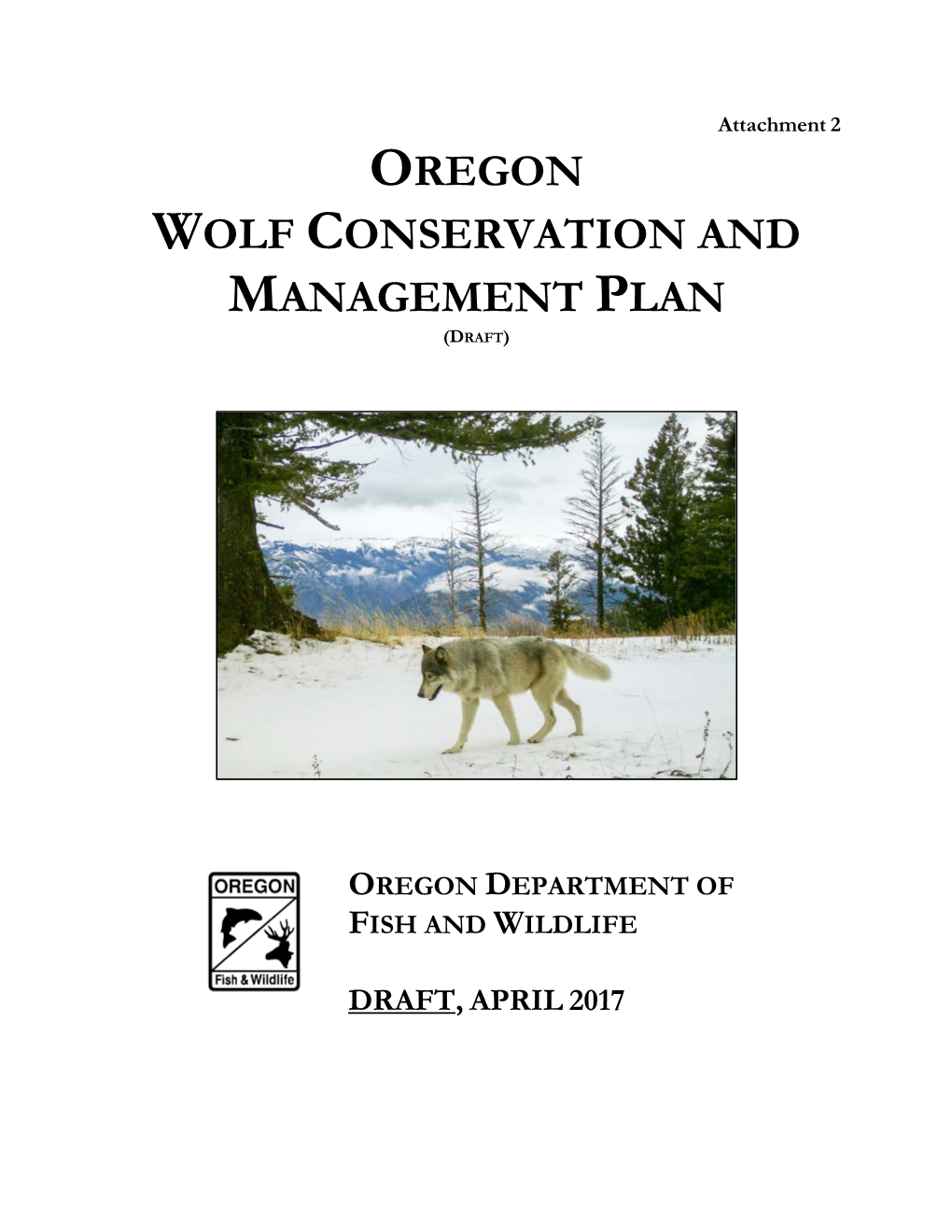 Oregon Wolf Conservation and Management Plan (Draft)