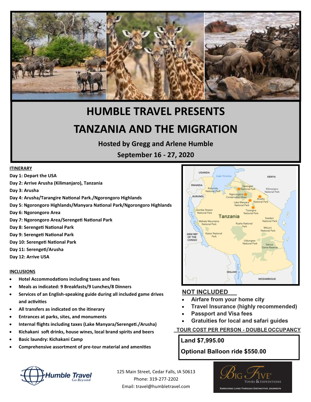 HUMBLE TRAVEL PRESENTS TANZANIA and the MIGRATION Hosted by Gregg and Arlene Humble September 16 - 27, 2020