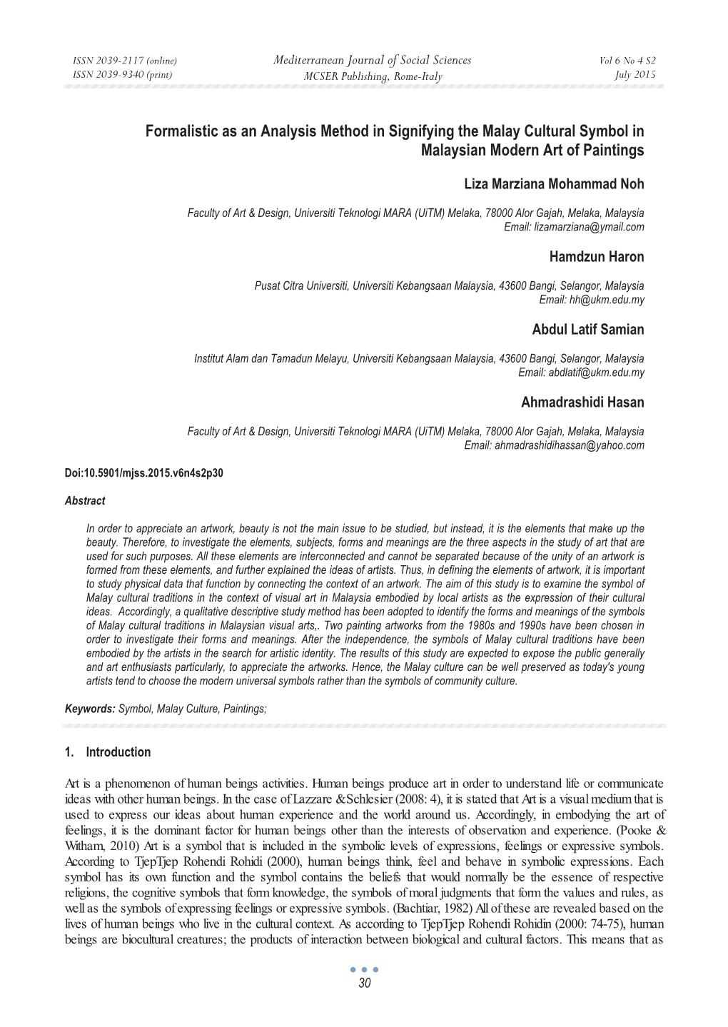 Formalistic As an Analysis Method in Signifying the Malay Cultural Symbol in Malaysian Modern Art of Paintings