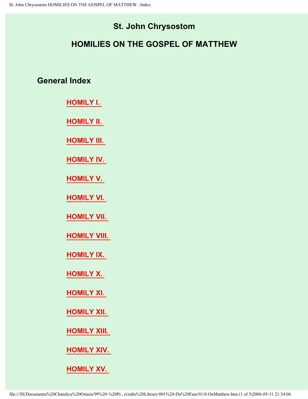 St. John Chrysostom HOMILIES on the GOSPEL of MATTHEW : Index