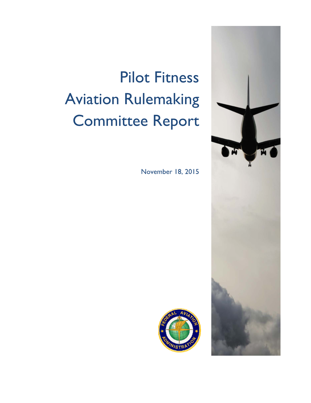 Pilot Fitness Aviation Rulemaking Committee Report