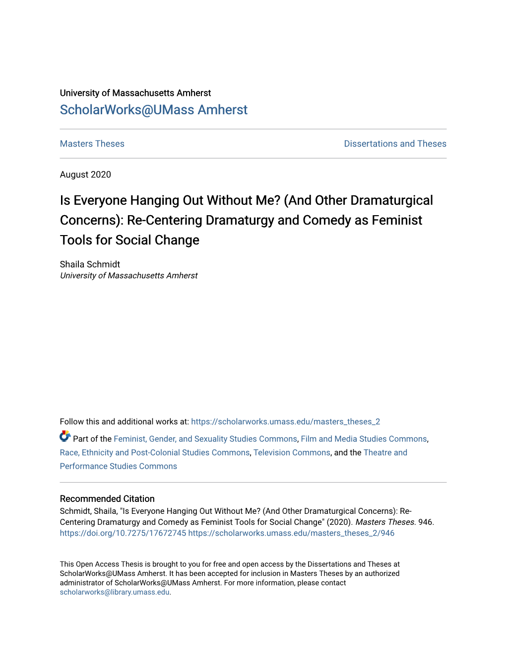 Is Everyone Hanging out Without Me? (And Other Dramaturgical Concerns): Re-Centering Dramaturgy and Comedy As Feminist Tools for Social Change