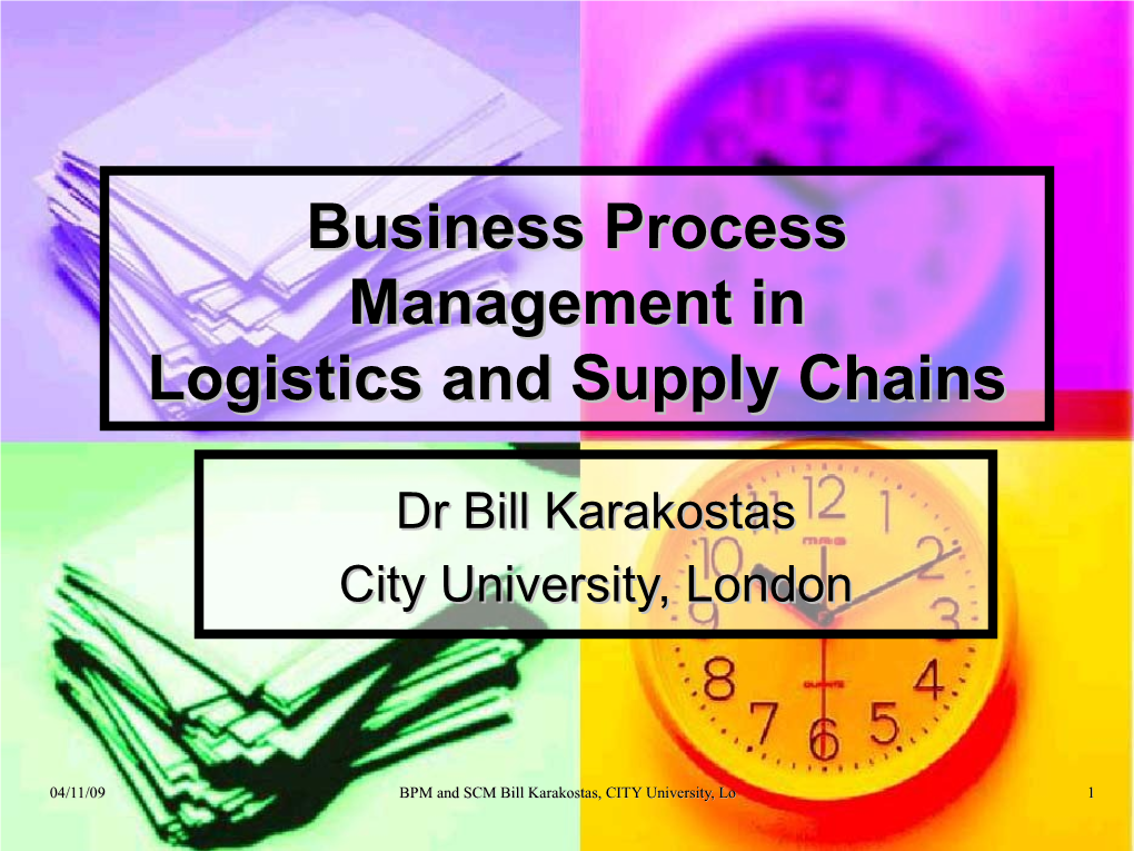 Business Process Management in Logistics and Supply Chains