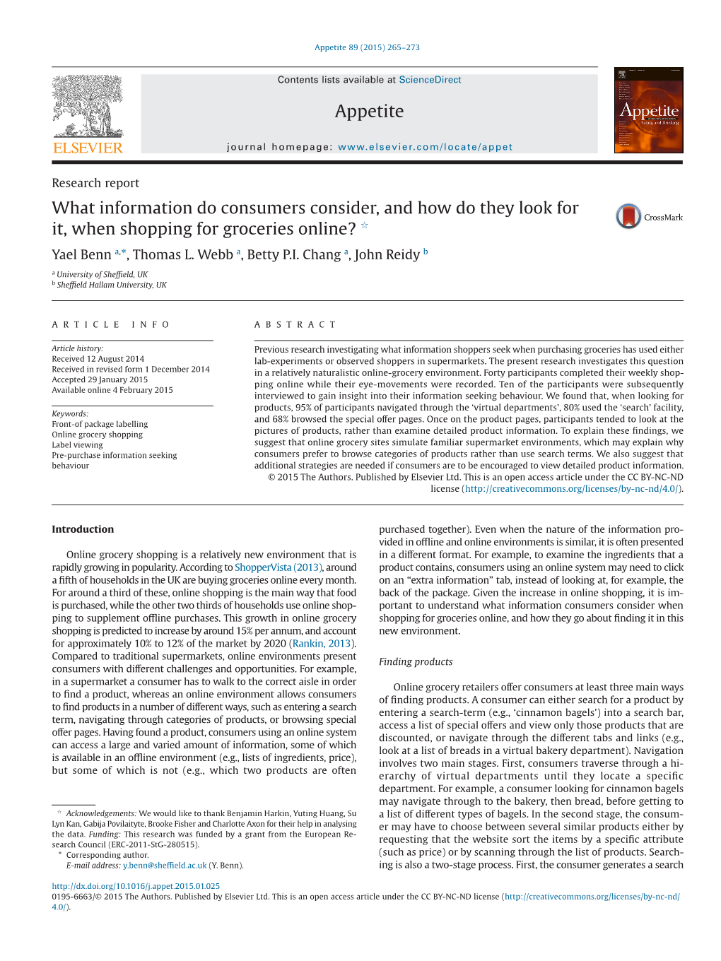 What Information Do Consumers Consider, and How Do They Look for It, When Shopping for Groceries Online? ☆ Yael Benn A,*, Thomas L