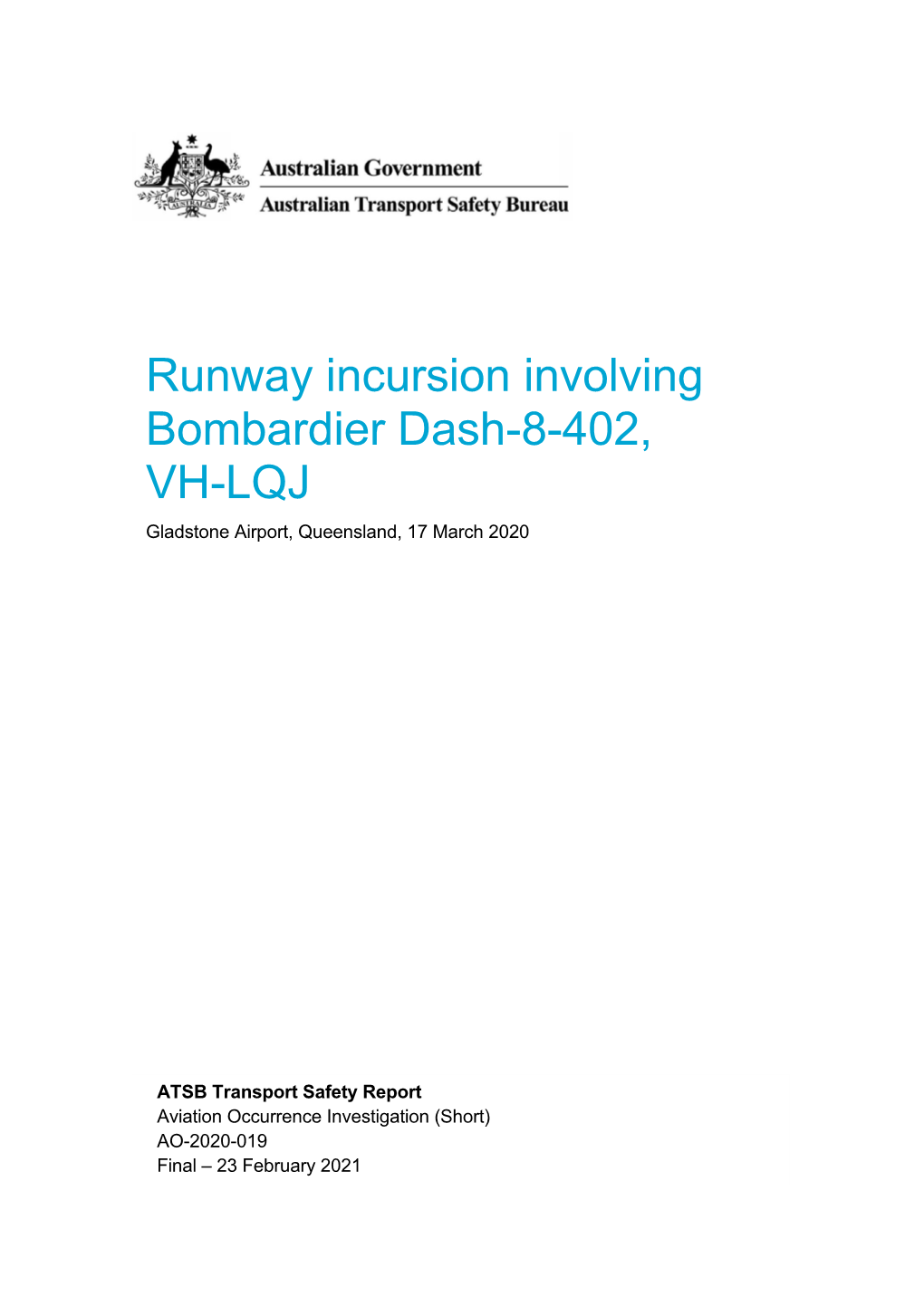Runway Incursion Involving Bombardier Dash-8-402, VH-LQJ Gladstone Airport, Queensland, 17 March 2020