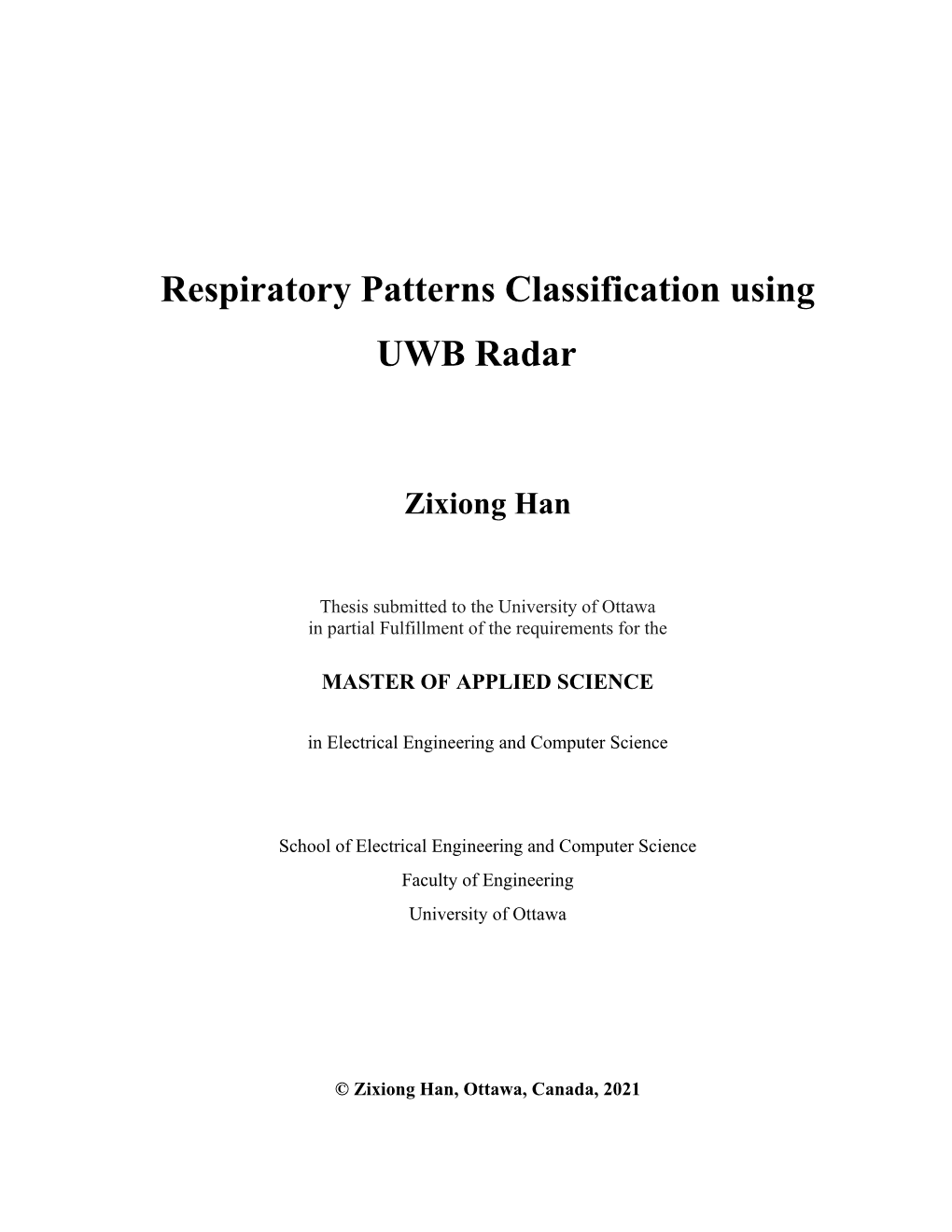 Respiratory Patterns Classification Using UWB Radar