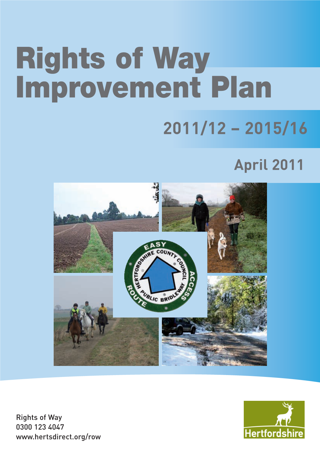 Rights of Way Improvement Plan 2011/12 – 2015/16