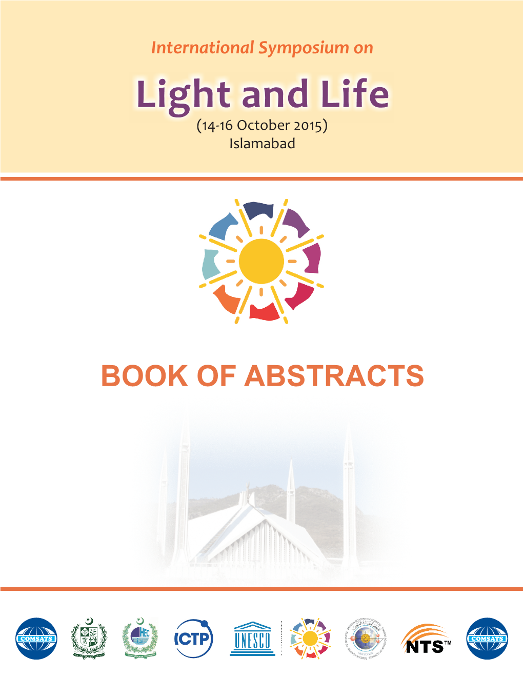 International Symposium on Light and Life (14-16 October 2015) Islamabad