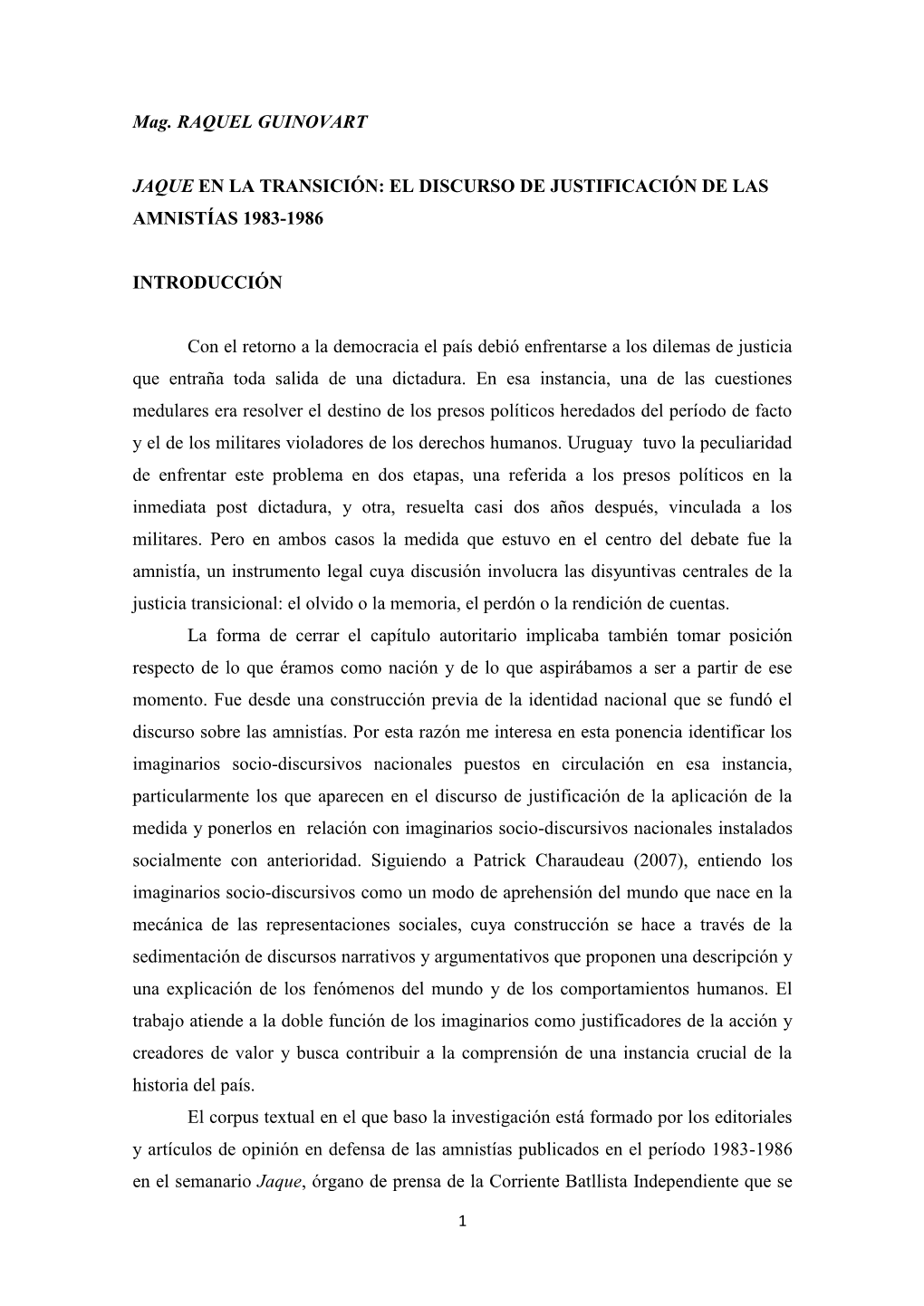 EL DISCURSO DE JUSTIFICACIÓN DE LAS AMNISTÍAS 1983-1986 INTRODUCCIÓN Con El Re