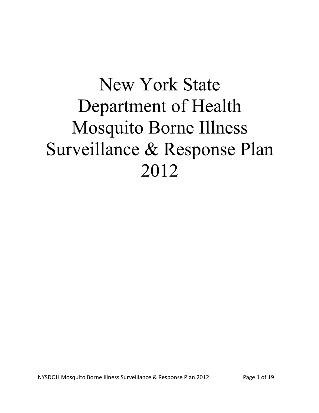2012 Mosquito Borne Illness Surveillance & Response Plan