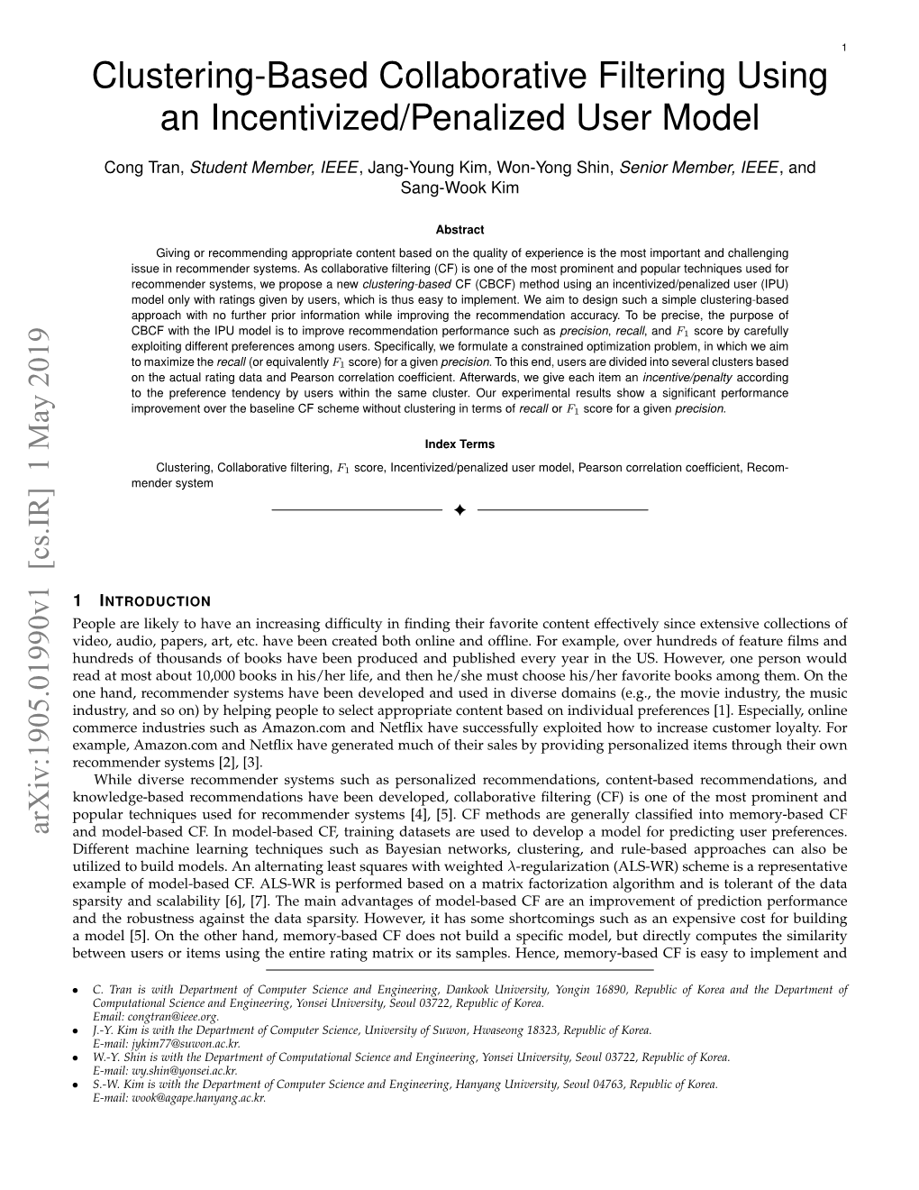 Clustering-Based Collaborative Filtering Using an Incentivized/Penalized User Model