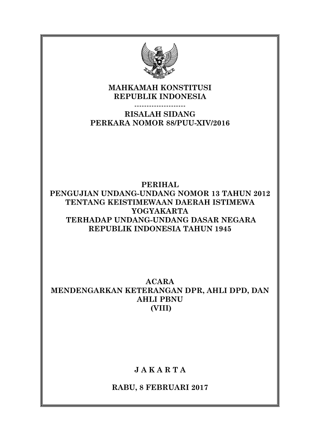 Risalah Sidang Perkara Nomor 88/Puu-Xiv/2016