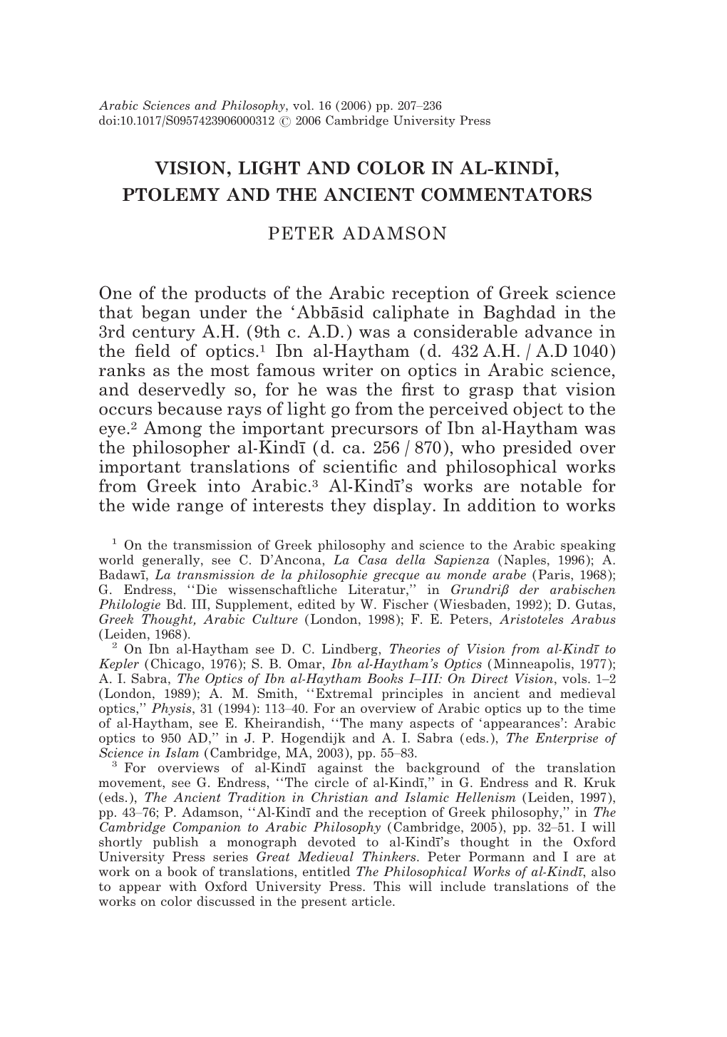 VISION, LIGHT and COLOR in AL-Kindiz, PTOLEMY and the ANCIENT COMMENTATORS