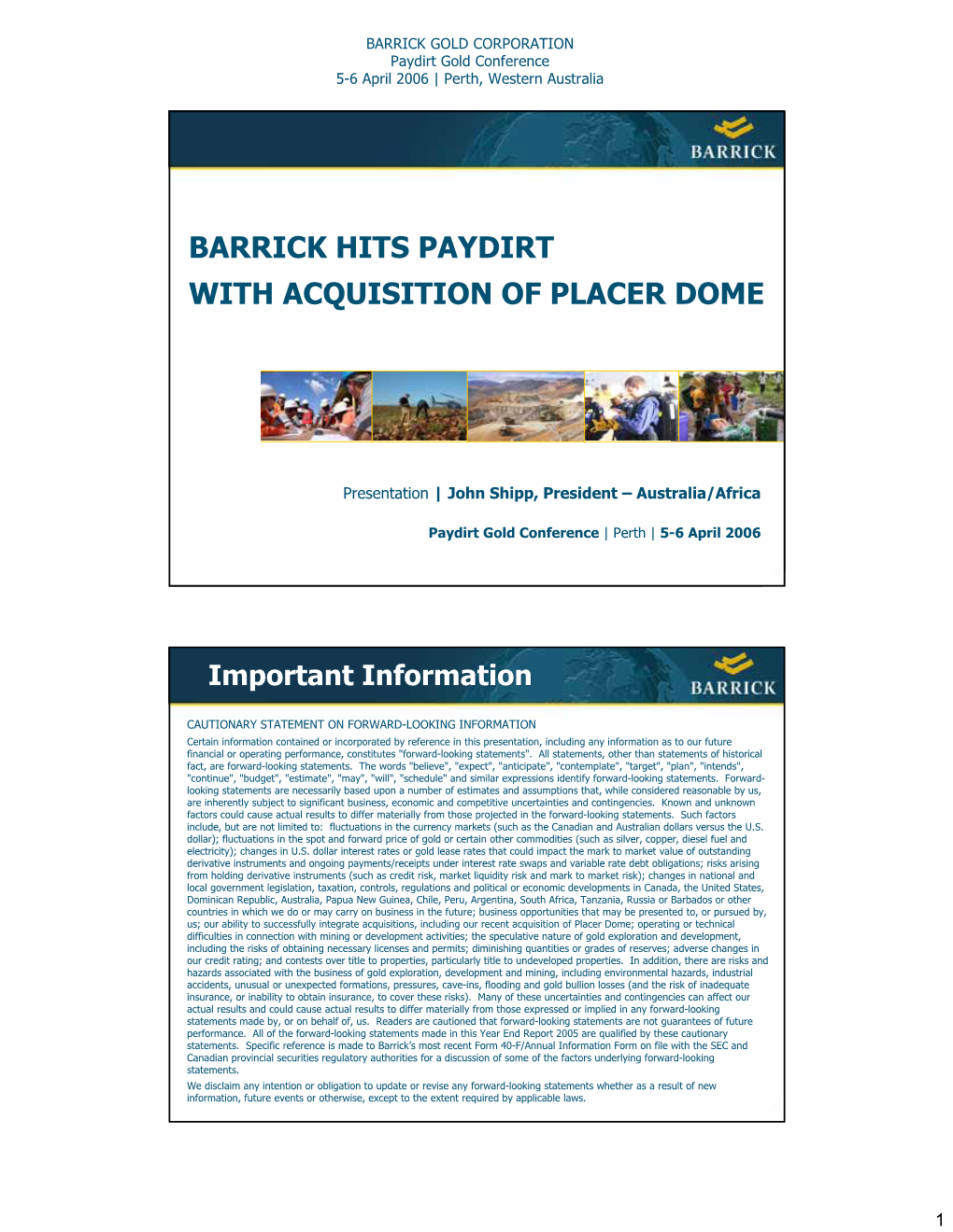 Barrick Hits Paydirt with Acquisition of Placer Dome