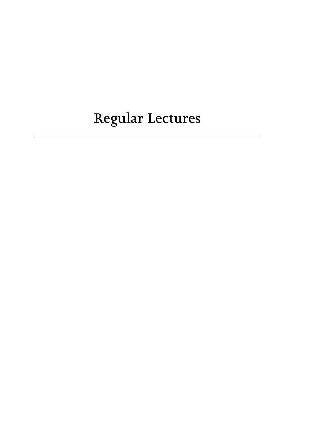 Regular Lectures