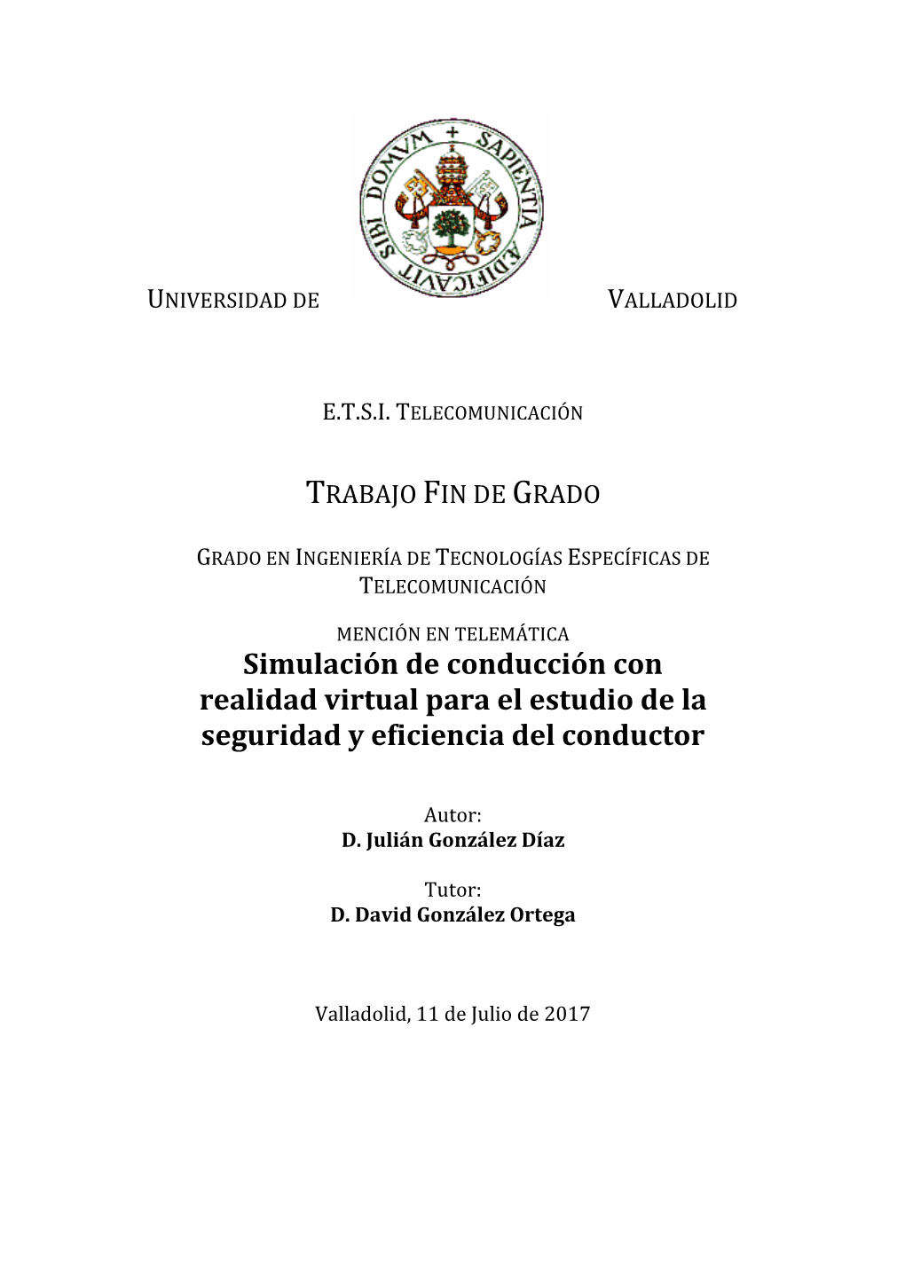 Simulación De Conducción Con Realidad Virtual Para El Estudio De La Seguridad Y Eficiencia Del Conductor