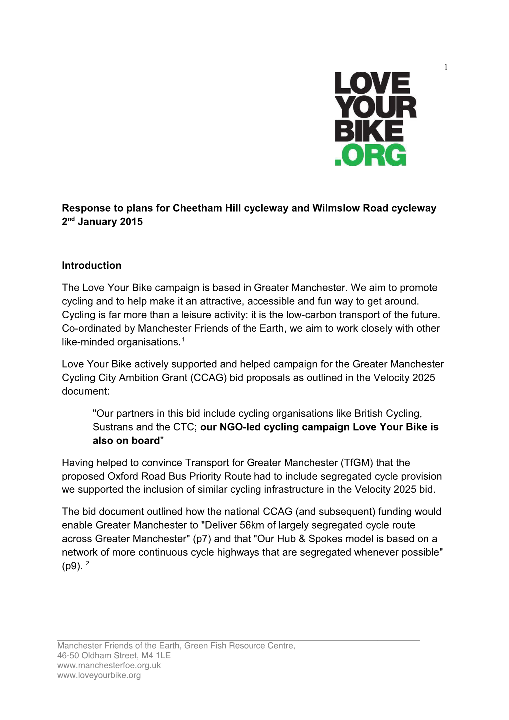 Response to Plans for Cheetham Hill Cycleway and Wilmslow Road Cycleway 2Nd January 2015