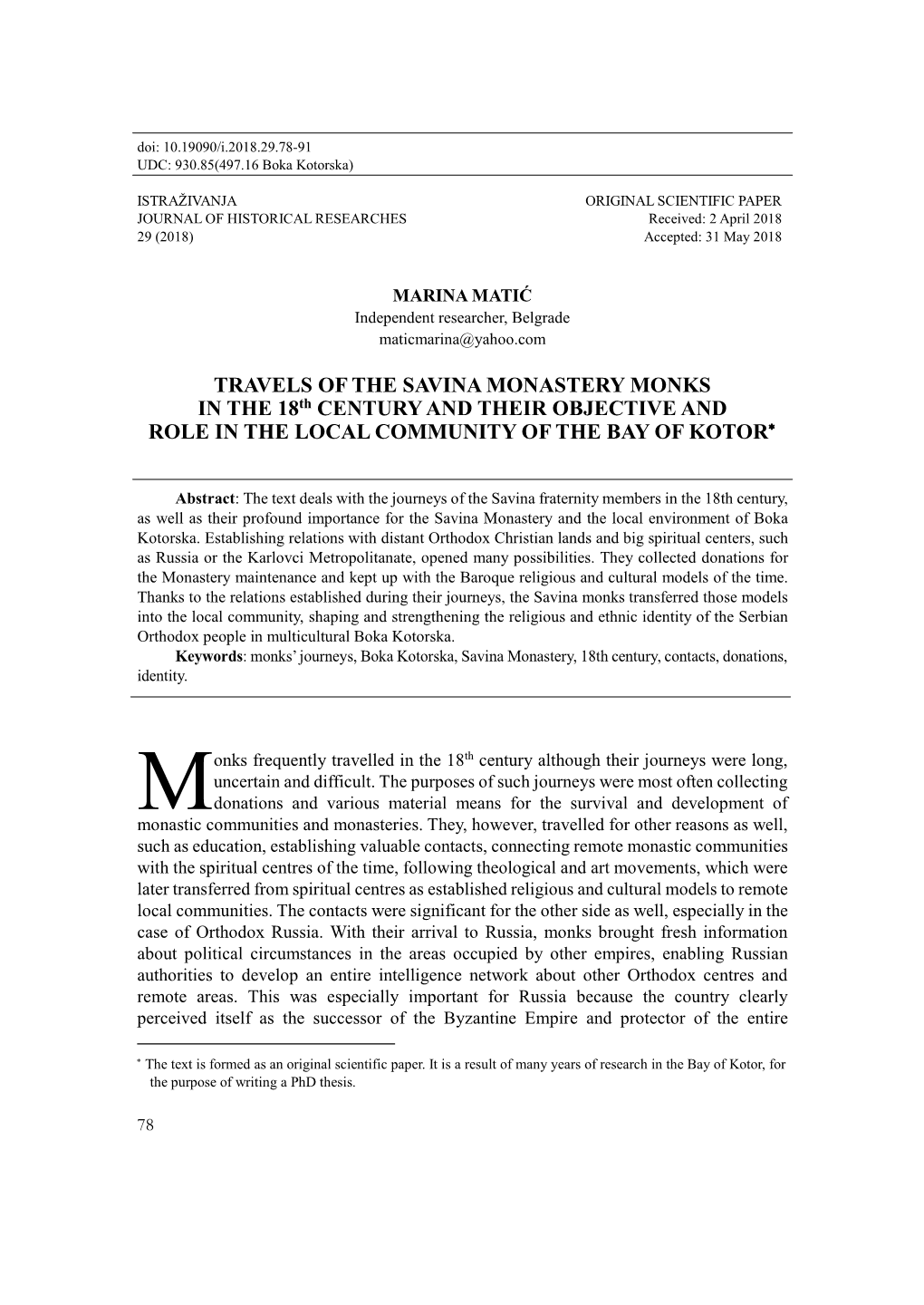 TRAVELS of the SAVINA MONASTERY MONKS in the 18Th CENTURY and THEIR OBJECTIVE and ROLE in the LOCAL COMMUNITY of the BAY of KOTOR∗