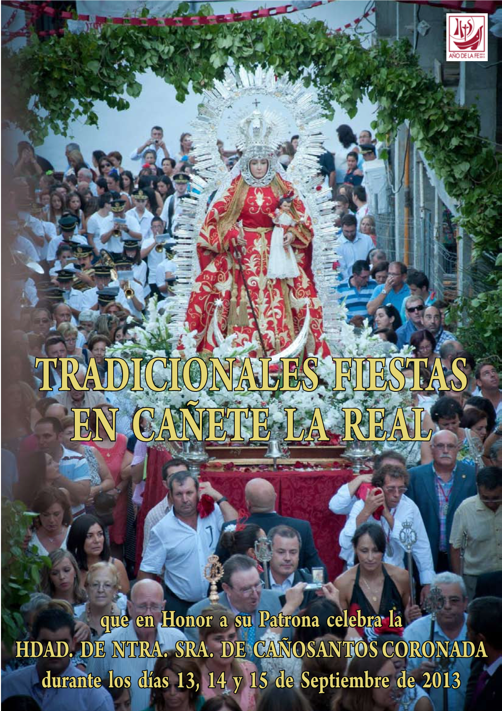 Tradicionales Fiestas En Cañete La Real