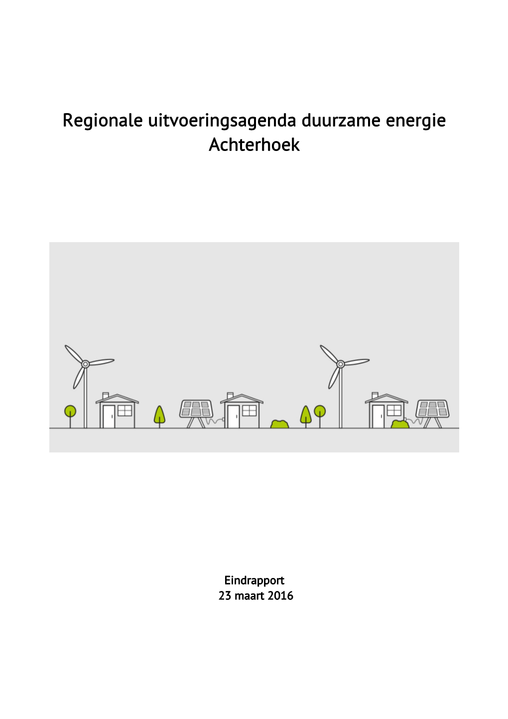 Regionale Uitvoeringsagenda Duurzame Energie Achterhoek