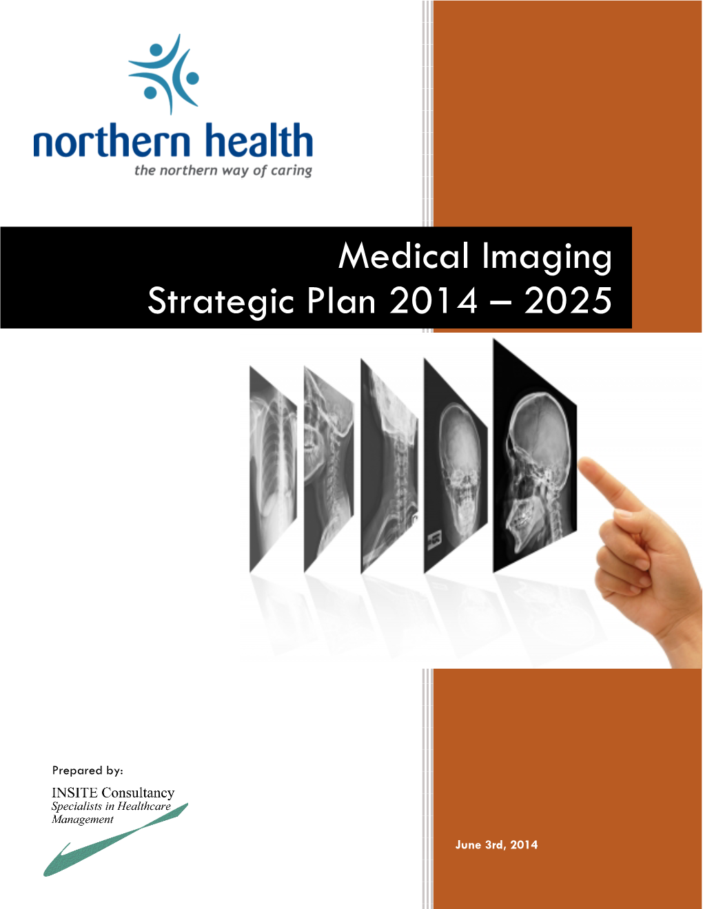 Medical Imaging Strategic Plan 2014 – 2025