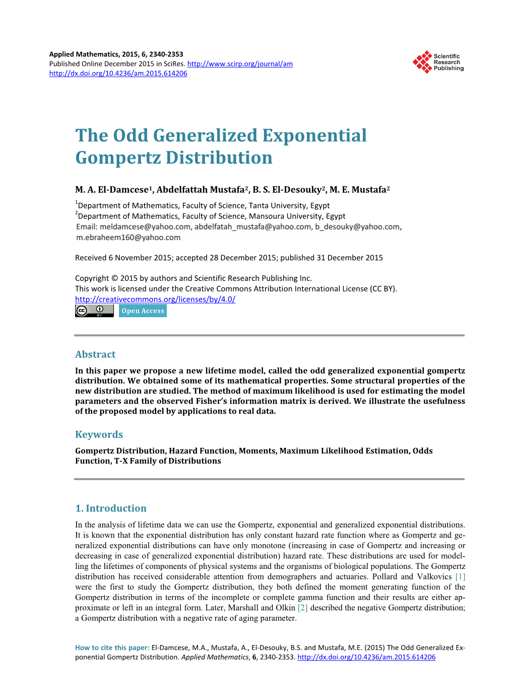 The Odd Generalized Exponential Gompertz Distribution