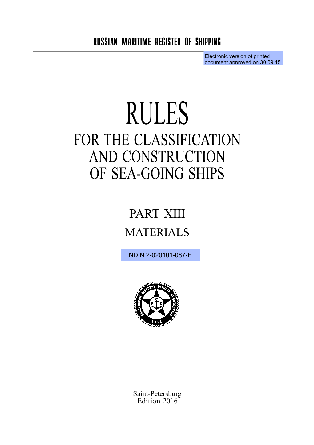 For the Classification and Construction of Sea-Going