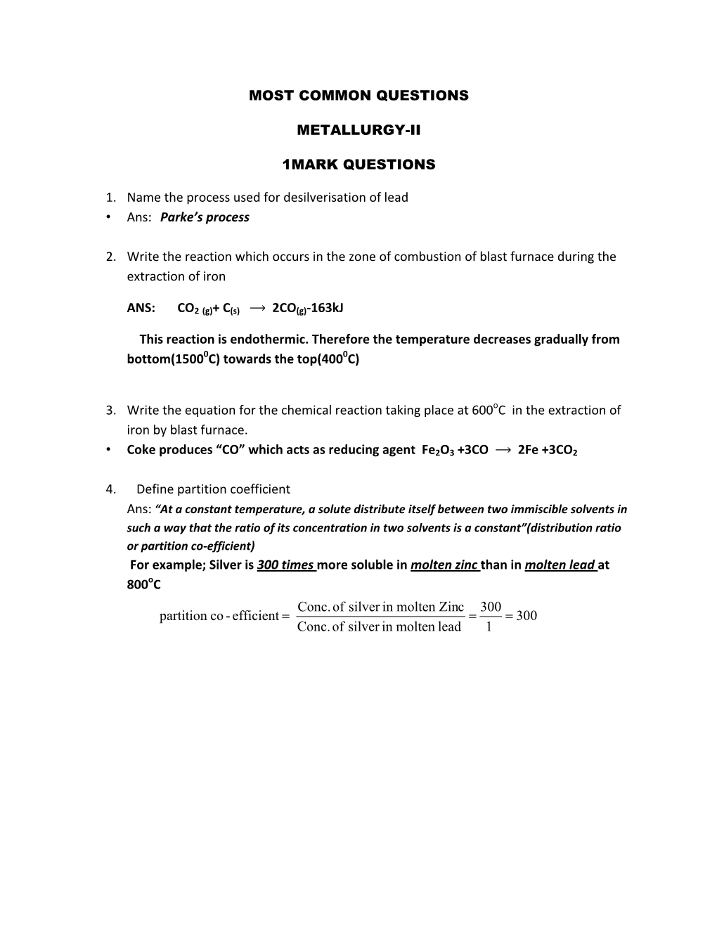 Most Common Questions Metallurgy-Ii 1Mark