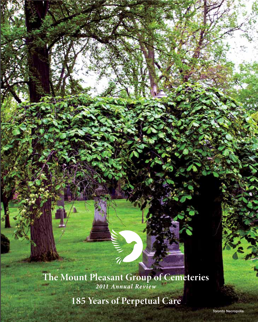 185 Years of Perpetual Care the Mount Pleasant Group of Cemeteries