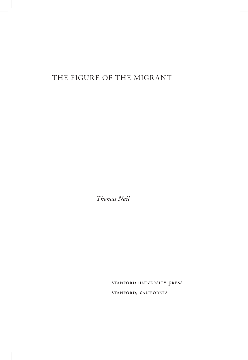 The Figure of the Migrant