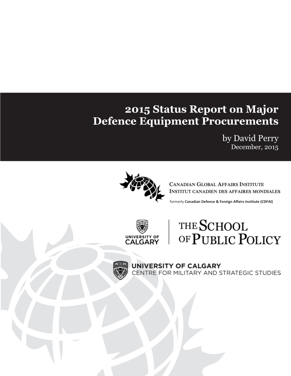 2015 Status Report on Major Defence Equipment Procurements