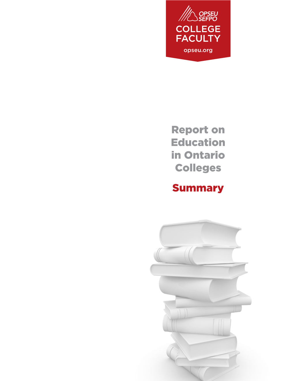Summary Report on Education in Ontario Colleges