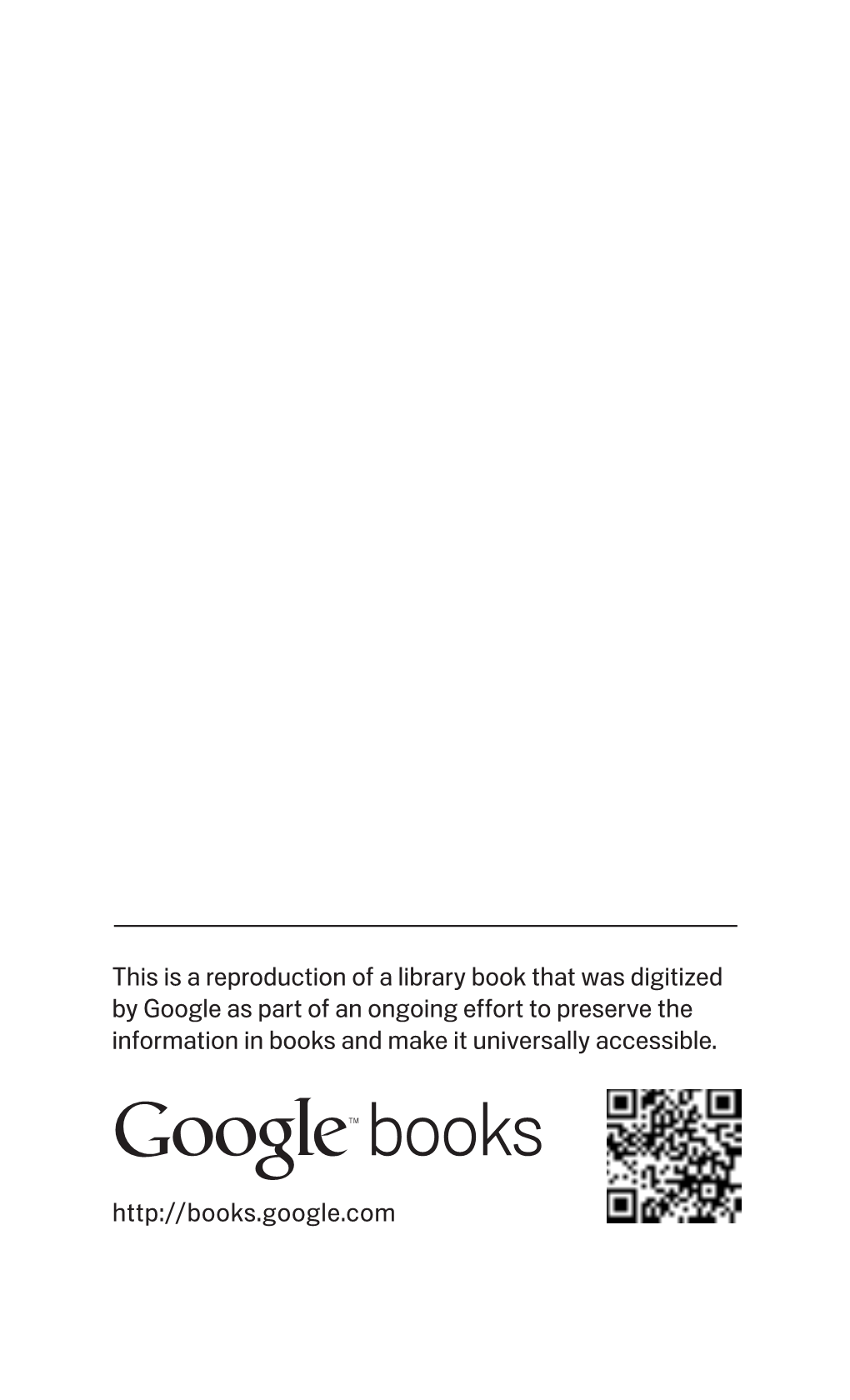 This Is a Reproduction of a Library Book That Was Digitized by Google As Part of an Ongoing Effort to Preserve the Information