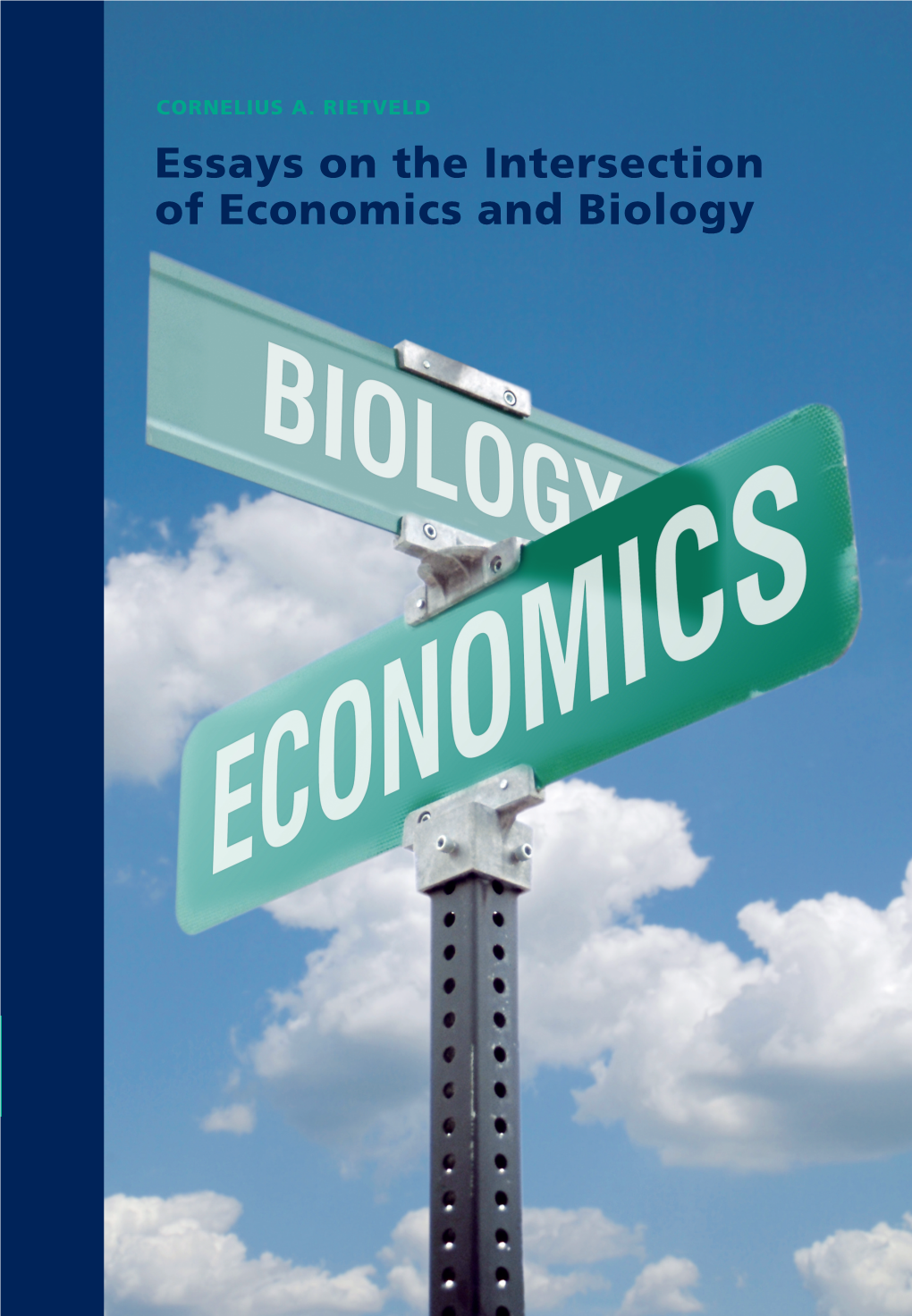 Essays on the Intersection of Economics and Biology ERIM