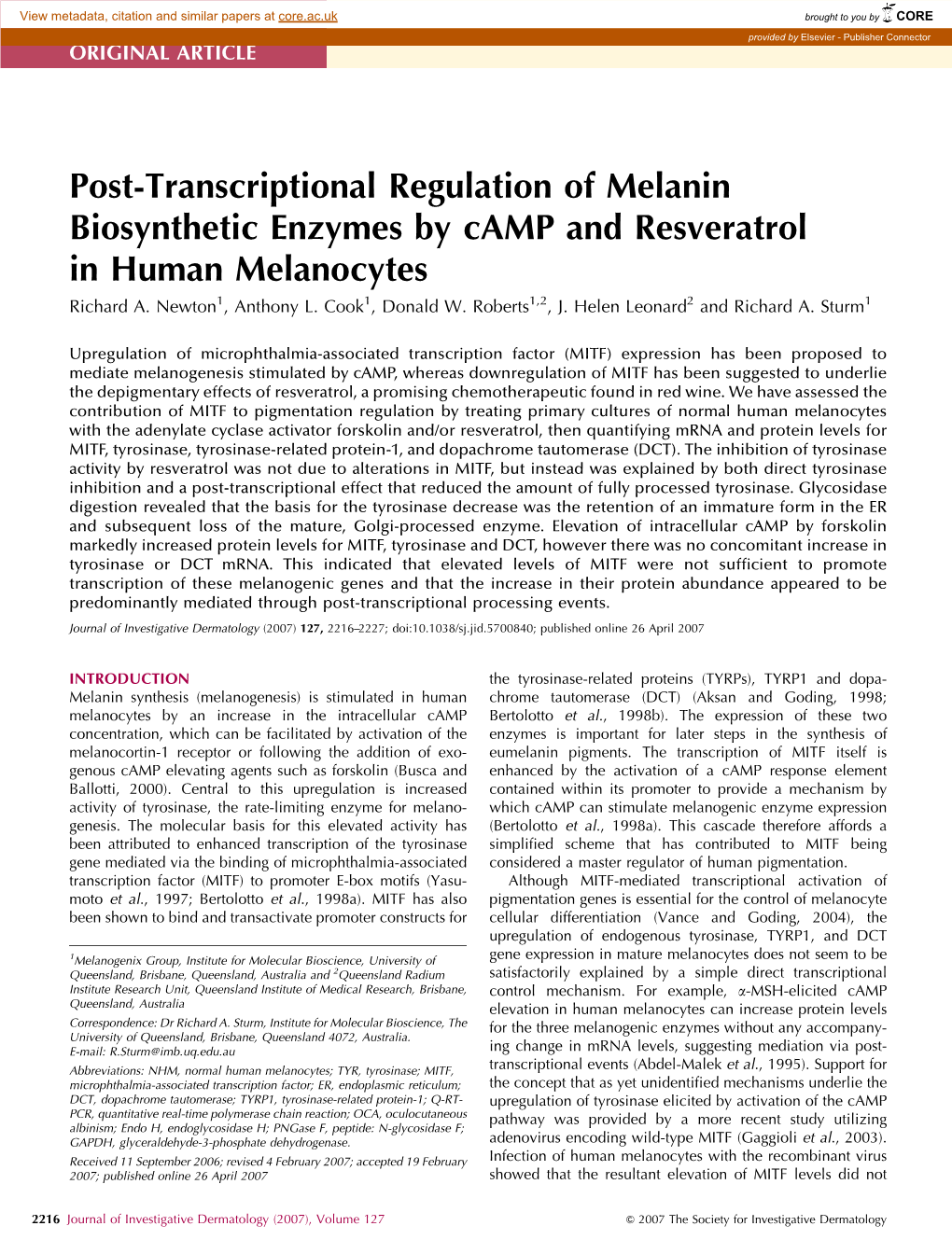 Post-Transcriptional Regulation of Melanin Biosynthetic Enzymes by Camp and Resveratrol in Human Melanocytes Richard A