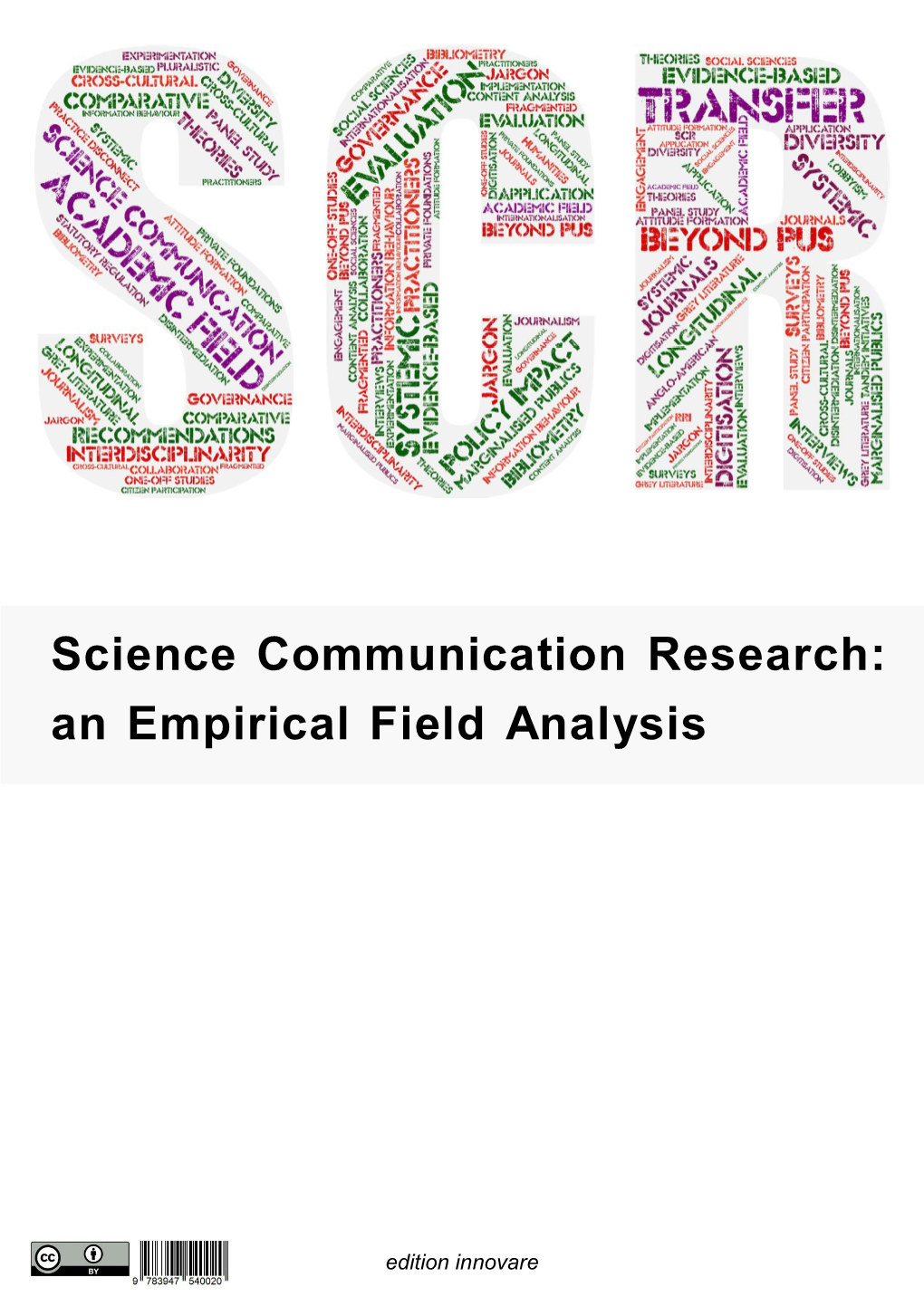 Science Communication Research: an Empirical Field Analysis