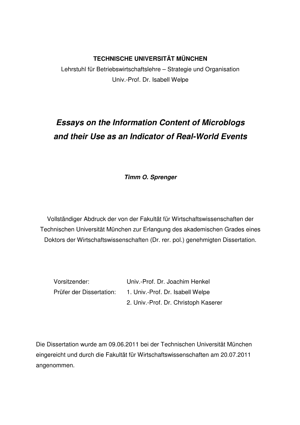 Essays on the Information Content of Microblogs and Their Use As an Indicator of Real-World Events