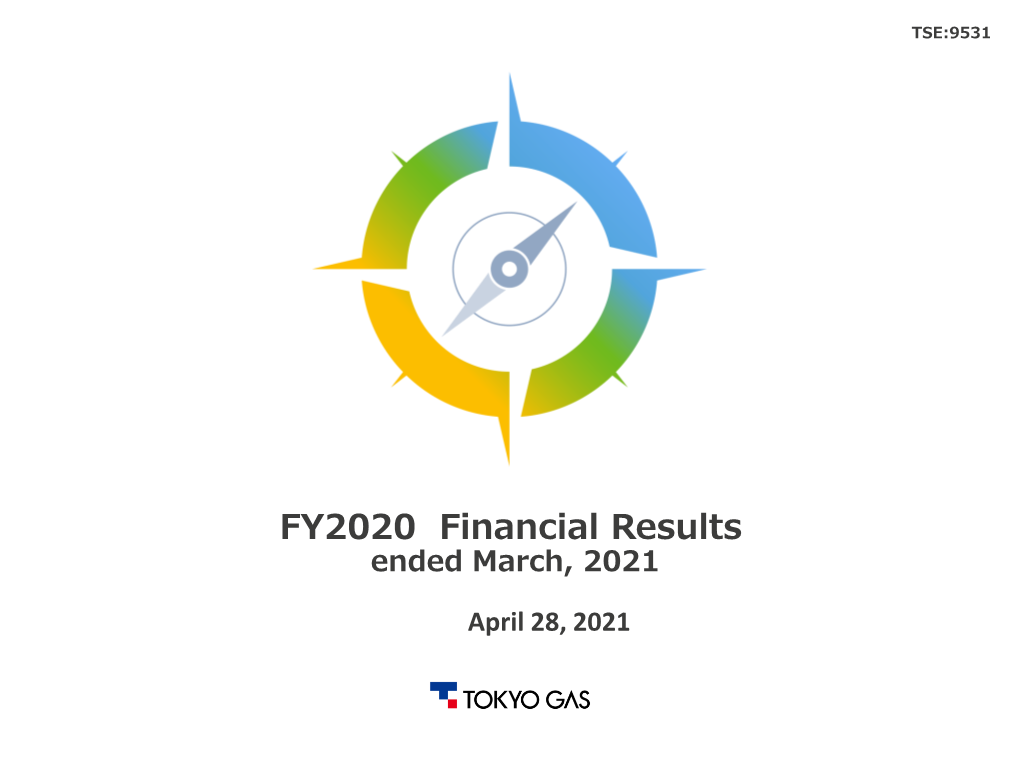 FY2020 Financial Results Ended March, 2021