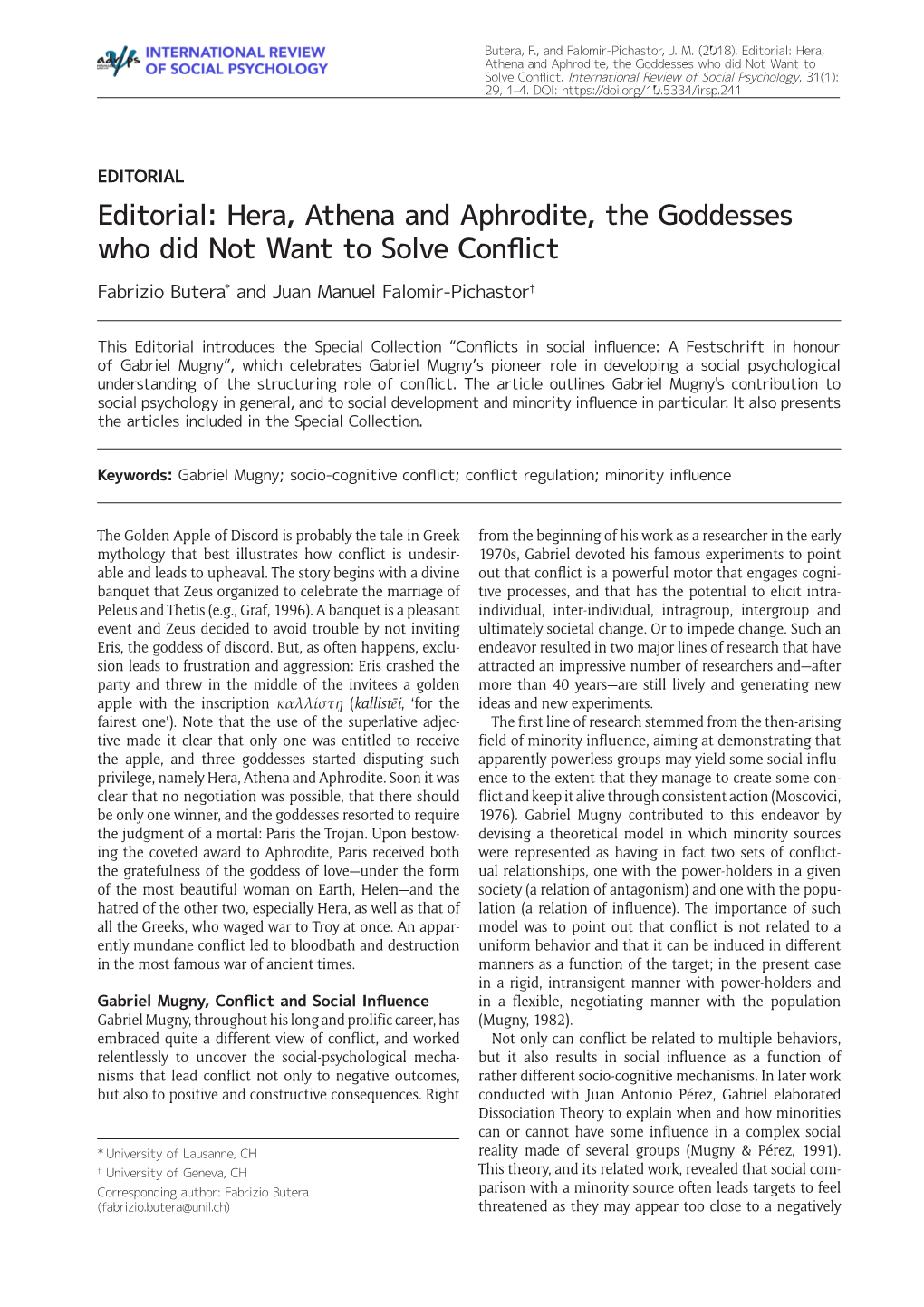 Editorial: Hera, Athena and Aphrodite, the Goddesses Who Did Not Want to Solve Conflict.International Review of Social Psychology, 31(1): 29, 1–4