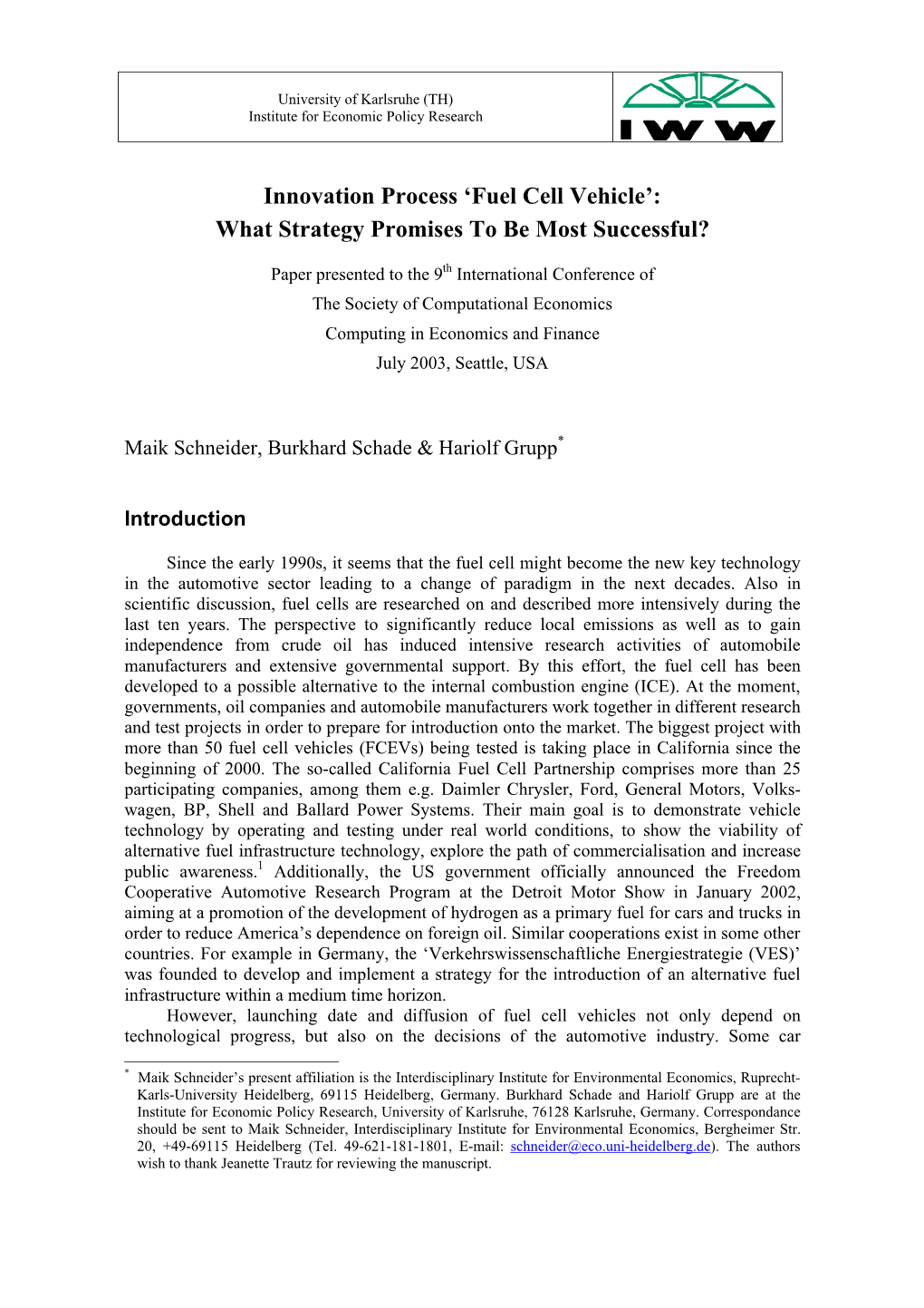 Innovation Process 'Fuel Cell Vehicle': What Strategy Promises to Be Most Successful?